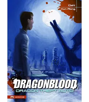Dragonblood: Dragon Theft Auto