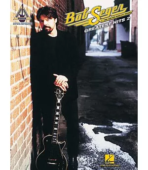 Bob Seger And the Silver Bullet Band: Greatest Hits 2