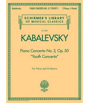 Kabalevsky - Piano Concerto No. 3, Op. 50 ’youth Concerto’