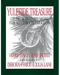 Yuletide Treasure: Celtic And English Music for Winter Celebration