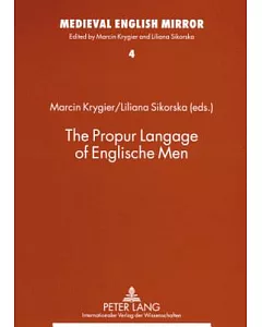 The Propur Language of Englische Men