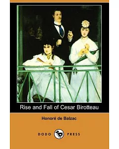 Rise And Fall of Cesar Birotteau