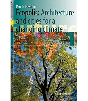 Ecopolis: Architecture and Cities for a Changing Climate
