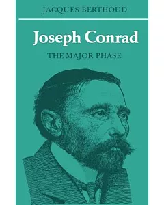 Joseph Conrad: The Major Phase