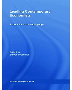 Leading Contemporary Economists: Economics at the Cutting Edge