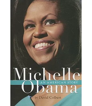 Michelle Obama: An American Story
