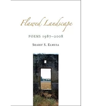 Flawed Landscape: Poems, 1987-2008
