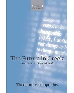 The Future in Greek: From Ancient to Medieval