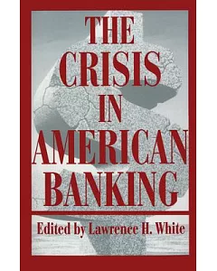 The Crisis in American Banking