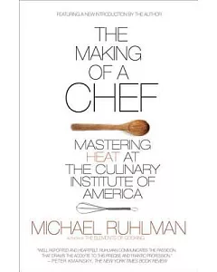 The Making of a Chef: Mastering Heat at the Culinary Institute of America