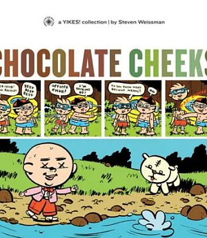 Chocolate Cheeks: A Yikes! Collection