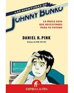 Aventuras de Johnny Bunko/ Adventures of Johnny Bunko