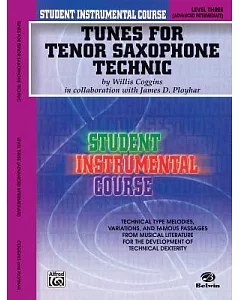 Student Instrumental Course, Tunes for Tenor Saxophone Technic, Level III