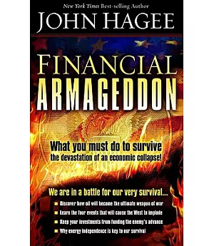 Financial Armageddon: We Are in a Battle for Our Very Survival