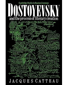 Dostoyevsky And the Process of Literary Creation