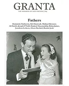 Granta 104: Fathers