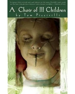 A Choir of Ill Children