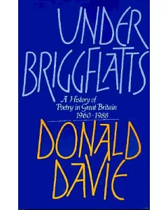 Under Briggflatts: A History of Poetry in Great Britain, 1960-1988