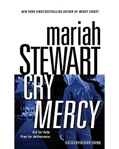 Cry Mercy: A Mercy Street Novel