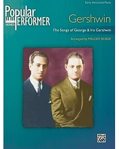 Gershwin: The Songs of george & Ira Gershwin; Early Advanced Piano