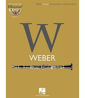 Carl Maria Von Weber: Clarinet Concerto No. 1 in F Minor, Op. 73
