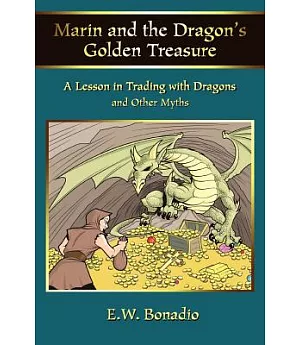 Marin And the Dragon’s Golden Treasure: A Lesson in Trading With Dragons