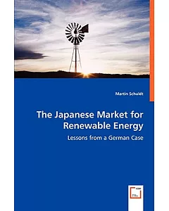 The Japanese Market for Renewable Energy: Lessons from a German Case