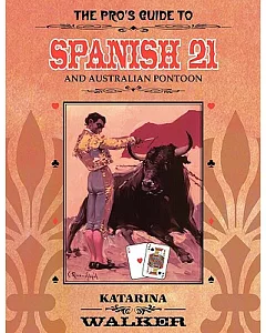 The Pro’s Guide to Spanish 21 and Australian Pontoon