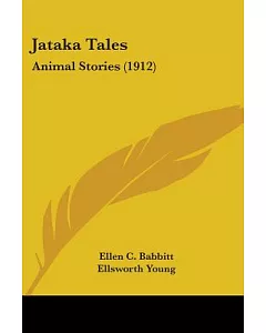 Jataka Tales: Animal Stories