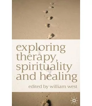 Exploring Therapy, Spirituality and Healing