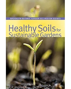 Healthy Soils for Sustainable Gardens
