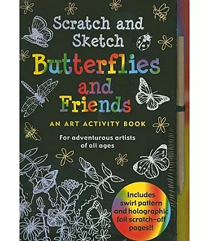 Scratch and Sketch Butterflies and Friends: An Art Activity Book