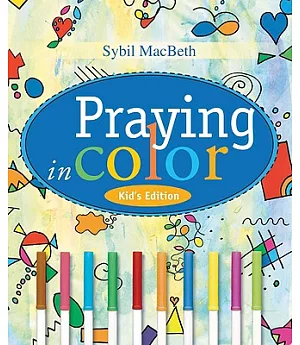 Praying in Color: Kid’s Edition