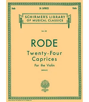 Pierre Rode: Twenty-Four Caprices in the Twenty-Four Major and Minor Keys