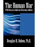 The Human War: Ptsd Recovery Guide for Returning Soldiers
