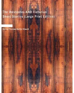 The Westcotes and Victorian Short Stories