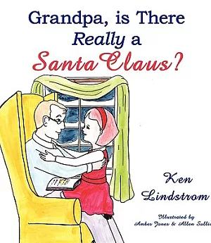 Grandpa, Is There Really a Santa Claus?