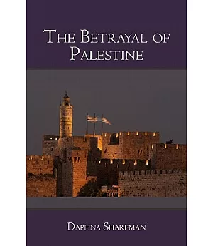 The Betrayal of Palestine