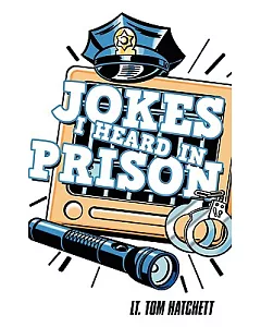 Jokes I Heard in Prison