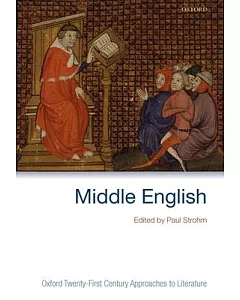 Oxford Twenty-First Century Approaches to Literature: Middle English
