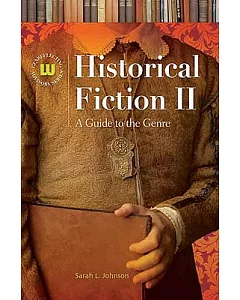 Historical Fiction II: A Guide to the Genre
