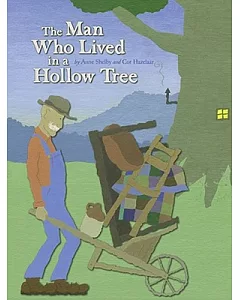 The Man Who Lived in a Hollow Tree