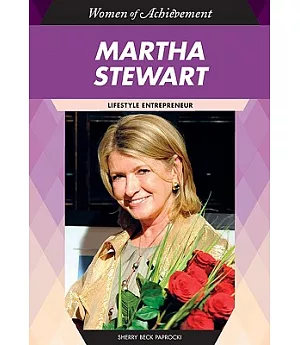 Martha Stewart: Lifestyle Entrepreneur