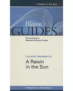 Lorraine Hansberry’s A Raisin in the Sun