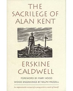The Sacrilege of Alan Kent
