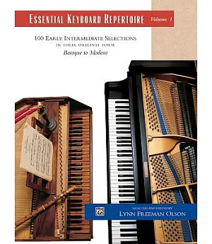 Essential Keyboard Repertoire: 100 Early Intermediate Selections in Their Original Form, Baroque to Modern