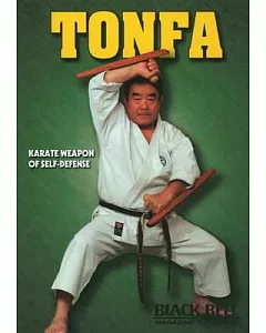 Tonfa: Karate Weapon of Self-defense