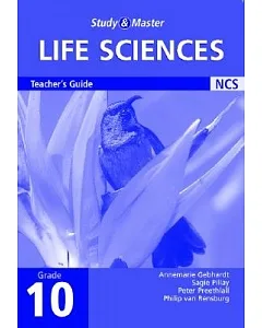 Study And Master Life Sciences Grade 10 Teacher’s Guide