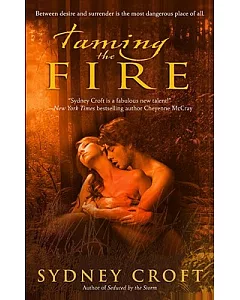 Taming the Fire