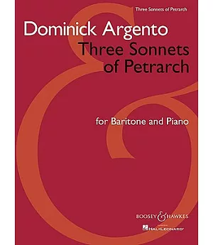 Three Sonnets of Petrarch: For Baritone and Piano